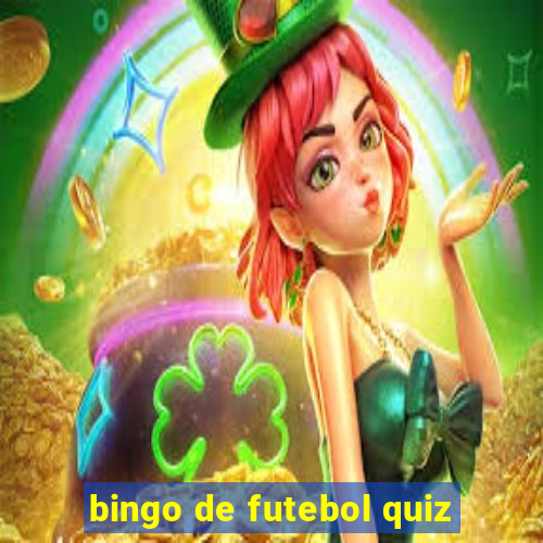 bingo de futebol quiz